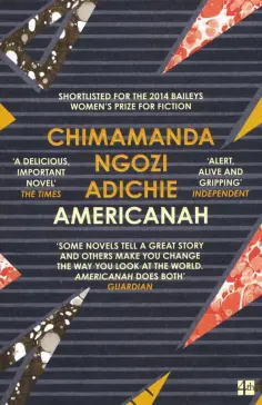 Chimamanda Adichie - Americanah Chimamanda Adichie - Americanah обложка книги