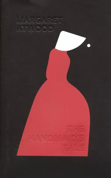 Margaret Atwood - The Handmaid's Tale Margaret Atwood - The Handmaid's Tale обложка книги