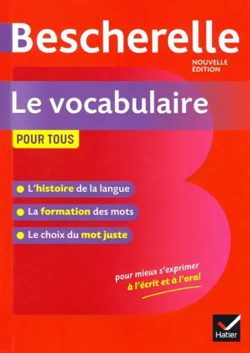 Adeline Lesot - Bescherelle Le vocabulaire pour tous Ed 2019 Adeline Lesot - Bescherelle Le vocabulaire pour tous Ed 2019 обложка книги