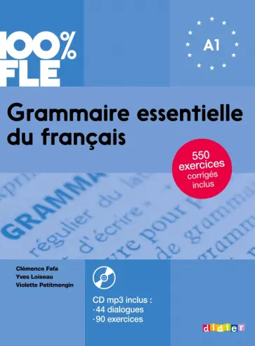 Fafa, Loiseau - Grammaire essentielle du francais A1 - livre + CD обложка книги