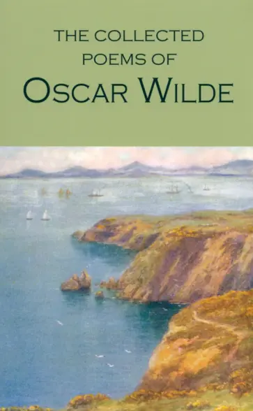 Oscar Wilde - Collected Poems of Oscar Wilde обложка книги