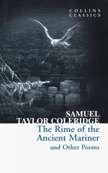 Samuel Coleridge - The Rime of the Ancient Mariner and Other Poems Samuel Coleridge - The Rime of the Ancient Mariner and Other Poems обложка книги