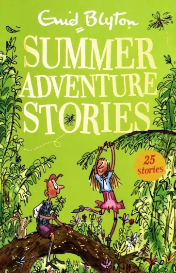 Enid Blyton - Summer Adventure Stories обложка книги