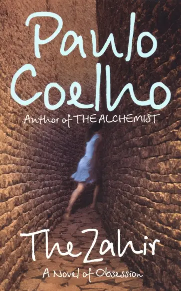 Paulo Coelho - Zahir Paulo Coelho - Zahir обложка книги