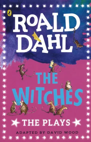 Roald Dahl - The Witches: The Plays Roald Dahl - The Witches: The Plays обложка книги