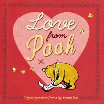 A. Milne - Love from Pooh A. Milne - Love from Pooh обложка книги