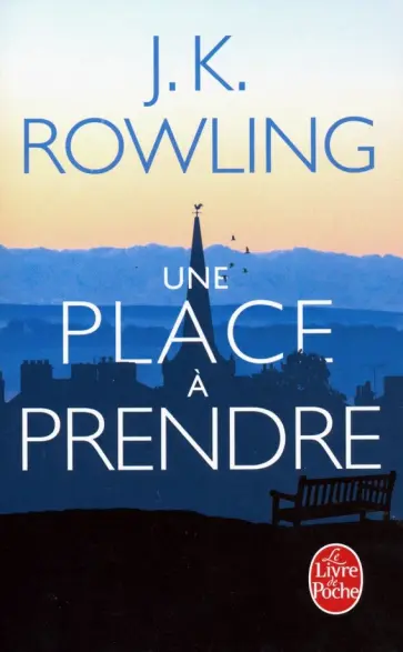Joanne Rowling - Une place a prendre обложка книги
