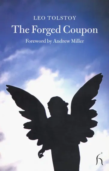 Leo Tolstoy - Forged Coupon Leo Tolstoy - Forged Coupon обложка книги