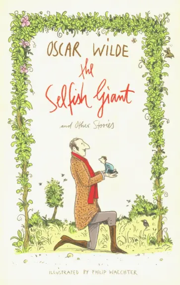 Oscar Wilde - The Selfish Giant and Other Stories Oscar Wilde - The Selfish Giant and Other Stories обложка книги