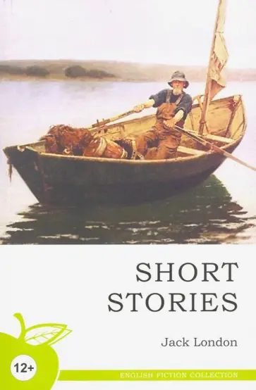 Джек Лондон - Рассказы (на английском языке) Джек Лондон - Рассказы (на английском языке) обложка книги