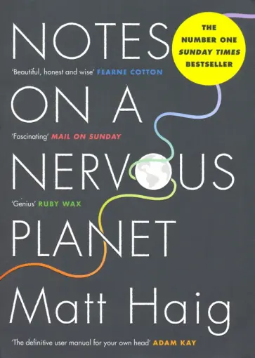 Matt Haig - Notes on a Nervous Planet обложка книги