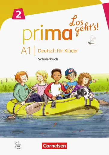 Ciepielewska-Kaczmarek, Obradovic - Prima - Los geht's! Deutsch fur Kinder. A1.2. Schuelerbuch mit Audios online Ciepielewska-Kaczmarek, Obradovic - Prima - Los geht's! Deutsch fur Kinder. A1.2. Schuelerbuch mit Audios online обложка книги