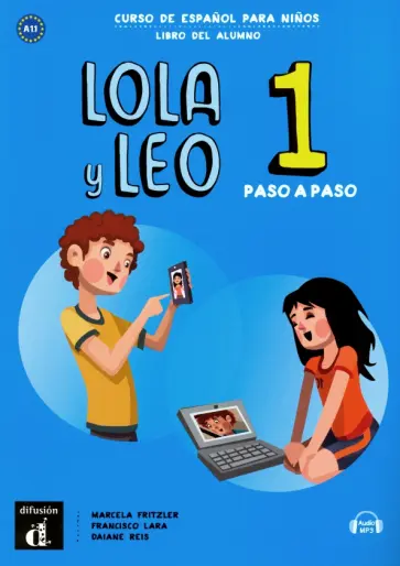 Fritzler, Lara - Lola y Leo Paso a paso 1. Libro del alumno (+ mp3 descargable) обложка книги
