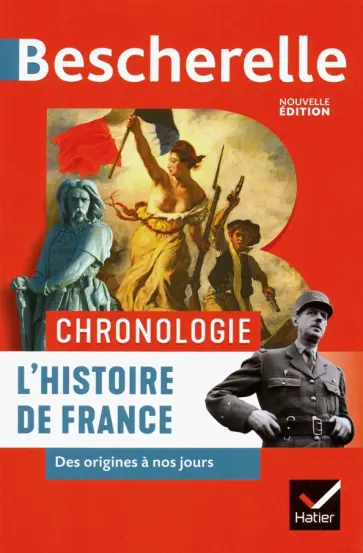 Bourel, Chevallier - Bescherelle Chronologie de l'histoire de France Bourel, Chevallier - Bescherelle Chronologie de l'histoire de France обложка книги