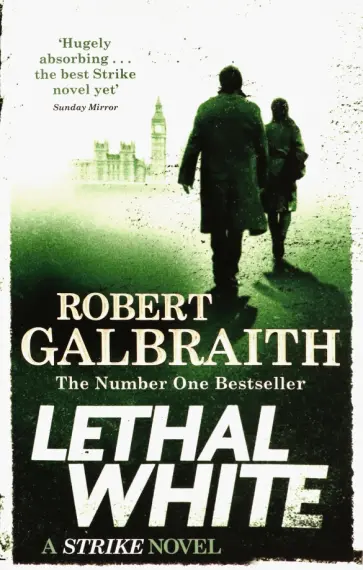 Robert Galbraith - Lethal White обложка книги