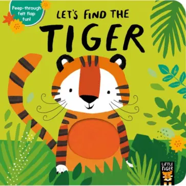 Let's Find the Tiger Let's Find the Tiger обложка книги