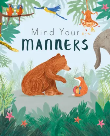 Nicola Edwards - Mind Your Manners обложка книги