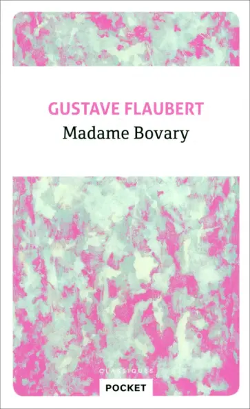 Gustave Flaubert - Madame Bovary Gustave Flaubert - Madame Bovary обложка книги