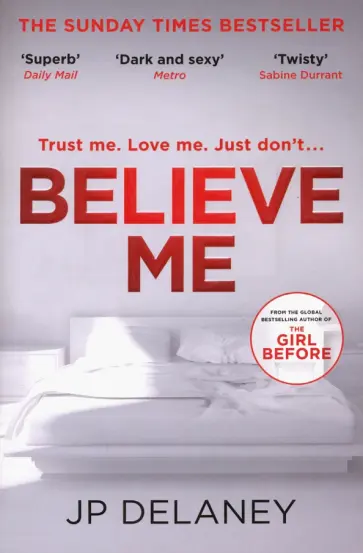 J. Delaney - Believe Me J. Delaney - Believe Me обложка книги