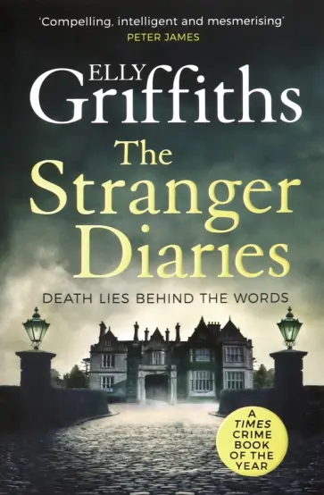 Elly Griffiths - The Stranger Diaries Elly Griffiths - The Stranger Diaries обложка книги