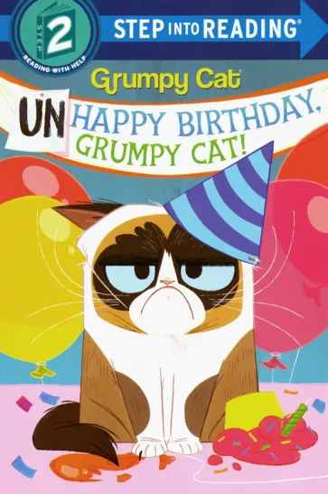 Frank Berrios - Unhappy Birthday, Grumpy Cat! обложка книги