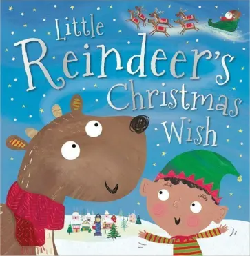 Alexandra Robinson - Little Reindeer's Christmas Wish обложка книги