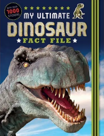 My Ultimate Dinosaur Fact File обложка книги