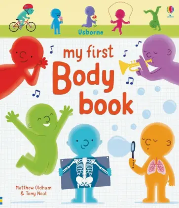 Oldham, Neal - My First Body Book Oldham, Neal - My First Body Book обложка книги