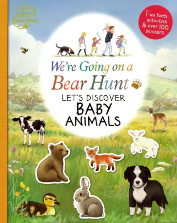 We're Going on a Bear Hunt: Let's Discover Baby Animals обложка книги