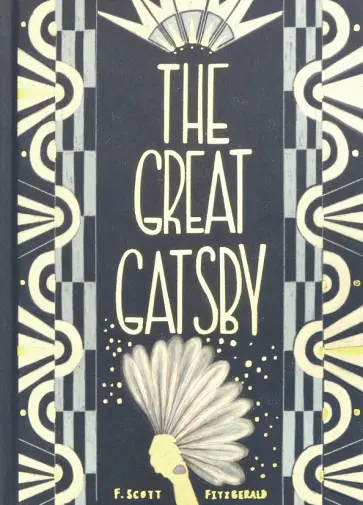 Francis Fitzgerald - The Great Gatsby Francis Fitzgerald - The Great Gatsby обложка книги