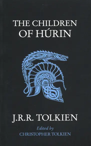 Tolkien John Ronald Reuel - The Children of Hurin Tolkien John Ronald Reuel - The Children of Hurin обложка книги