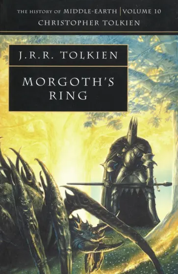Tolkien John Ronald Reuel - Morgoth's Ring обложка книги
