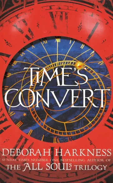 Deborah Harkness - Time's Convert обложка книги