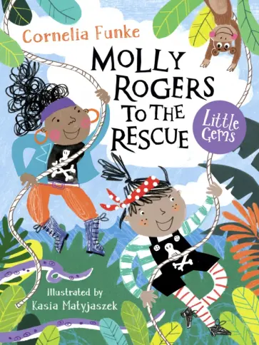 Cornelia Funke - Molly Rogers to the Rescue Cornelia Funke - Molly Rogers to the Rescue обложка книги