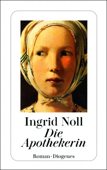 Ingrid Noll - Die Apothekarin обложка книги