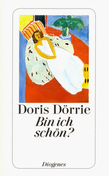 Doris Dorrie - Bin ich schon? обложка книги