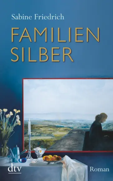 Sabine Friedrich - Familiensilber Sabine Friedrich - Familiensilber обложка книги
