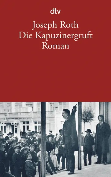 Joseph Roth - Die Kapuzienergruft обложка книги