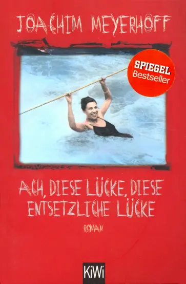Joachim Meyerhoff - Ach, diese Luecke, diese entsetzliche Luecke Joachim Meyerhoff - Ach, diese Luecke, diese entsetzliche Luecke обложка книги