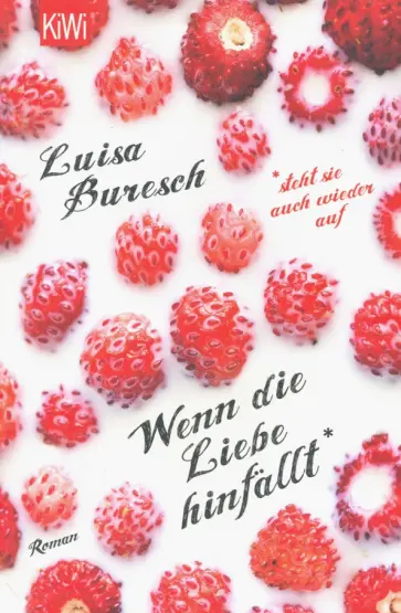 Luisa Buresch - Wenn die Liebe hinfallt обложка книги