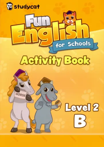 Wade Nichols - Fun English for Schools Activity Book 2B Wade Nichols - Fun English for Schools Activity Book 2B обложка книги