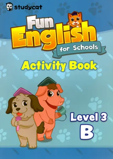 Wade Nichols - Fun English for Schools Activity Book 3B Wade Nichols - Fun English for Schools Activity Book 3B обложка книги