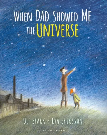 Ulf Stark - When Dad Showed Me the Universe обложка книги