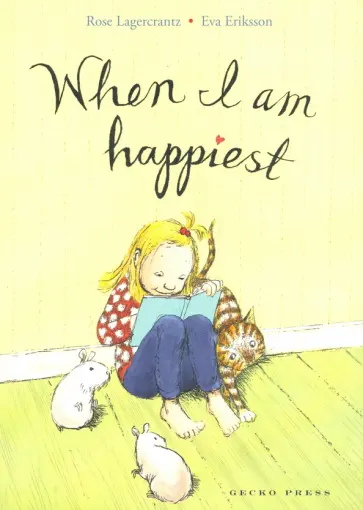 Rose Lagercrantz - When I Am Happiest. Book 3 обложка книги