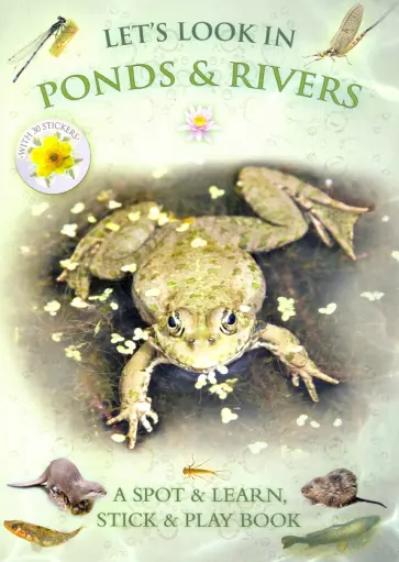 Andrea Pinnington - Let's Look In Ponds & Rivers (+ 30 stickers) обложка книги