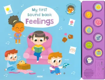 My First Sound Book. Feelings обложка книги