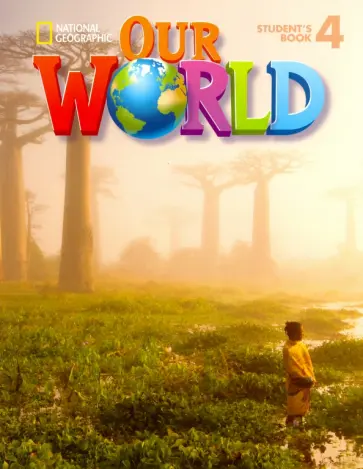 Kate Cory-Wright - Our World 4 Student's Book with CD-ROM: British English обложка книги