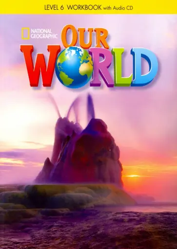 Kate Cory-Wright - Our World 6: Workbook with Audio CD обложка книги