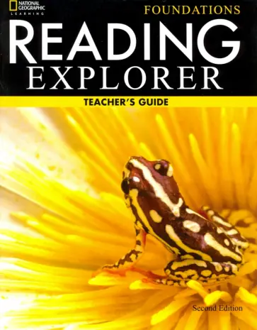 Tarver-Chase, Bohlke - Reading Explorer Foundations. Teacher's Guide обложка книги