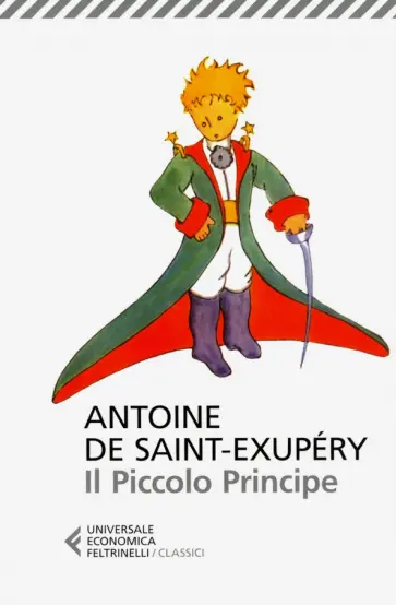 Antoine Saint-Exupery - Il Piccolo Principe Antoine Saint-Exupery - Il Piccolo Principe обложка книги